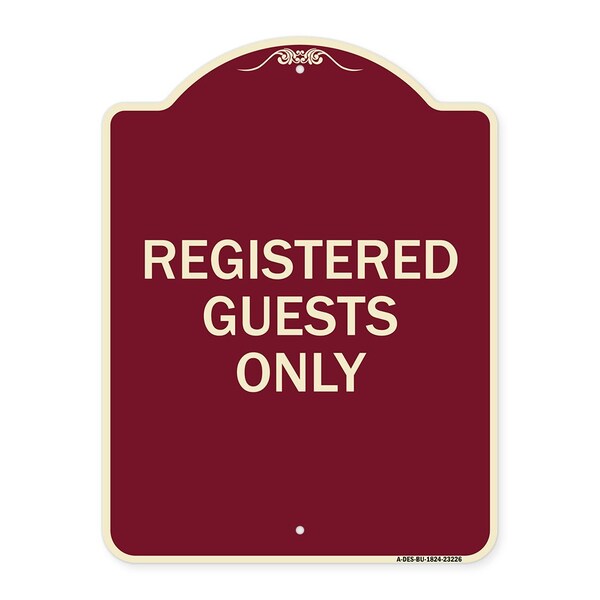 Registered Guests Only Heavy-Gauge Aluminum Architectural Sign, 24" H, BU-1824-23226